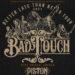 Bad Touch live in London 2021