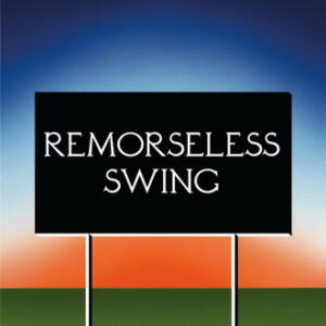 Don’t Worry Remorseless Swing cover
