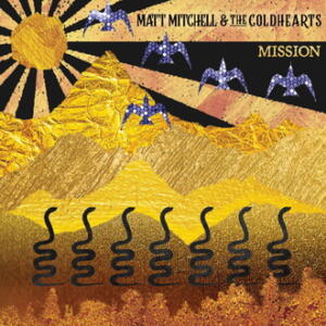 Matt Mitchell & The Coldhearts Mission cover