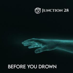 Junction 28 Before You Drown EP cover 2022