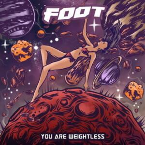 Foot You Are Weightless cover
