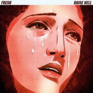 Fresh Raise Hell cover