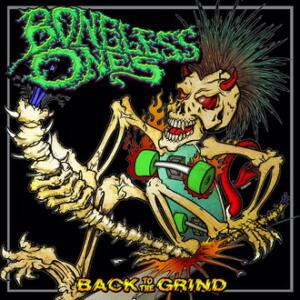 The Boneless Ones Back to the Grind cover
