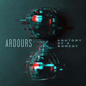 Ardours Anatomy of a Moment coverrs AnatomyofaMoment Cover 2022