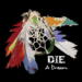 Die A Dream Cover