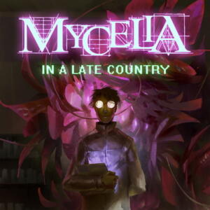 Mycelia “In a Late Country cover