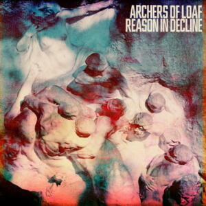 Archers Of Loaf Reason in Decline cover