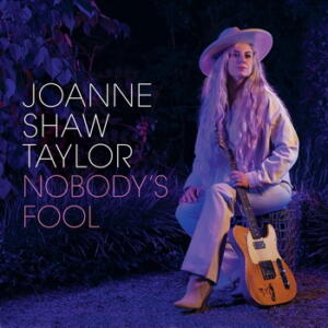 Joanne Shaw Taylor Nobody’s Fool cover