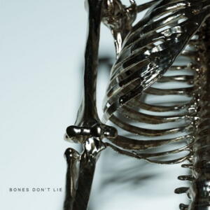 Kingsmen Bones Don’t Lie cover