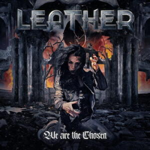 Leather We Are the Chosen cover