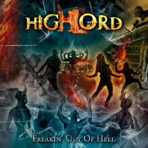 Highlord Freakin’ Out of Hell cover