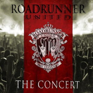Roadrunner United The Concert cover