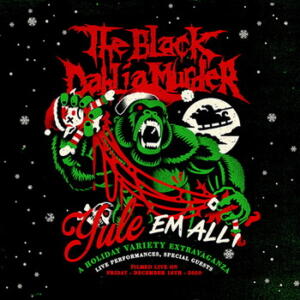 The Black Dahlia Murder Yule ‘Em All: A Holiday Variety Extravaganza cover
