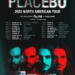 Placebo announces Spring 2023 North American Tour