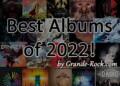 Grande Rock - Best Albums of 2022