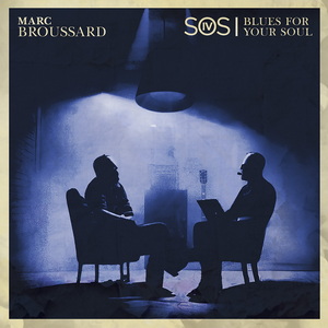 Marc Broussard S.O.S 4: Blues for Your Soul cover