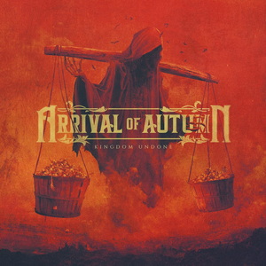 Arrival Of Autumn Kingdom Undone cover