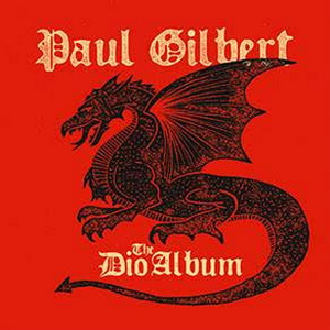 Paul Gilbert The Dio Album cover