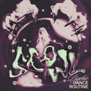 Scowl Psychic Dance Routine EP cover