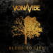 Vonavibe Bleed to Life cover