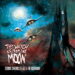 They Watch Us From The Moon Cosmic Chronicles, Act I: The Ascension cover