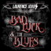 Laurence Jones Bad Luck & The Blues cover