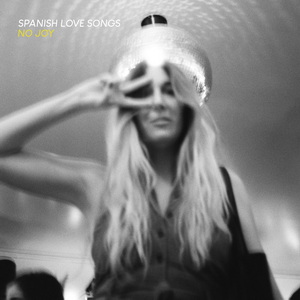 Spanish Love Songs No Joy cover
