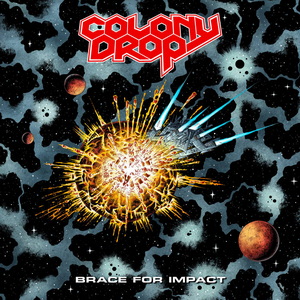 Colony Drop Brace for Impact cover