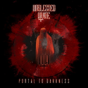 Unblessed Divine Portal to Darkness cover