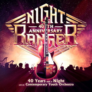 Night Ranger 40 Years and a Night with CYO cover