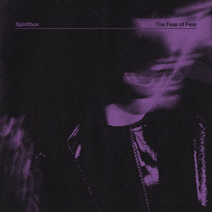 Spiritbox The Fear of Fear EP cover