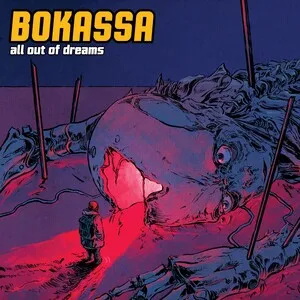 Bokassa All Out of Dreams cover