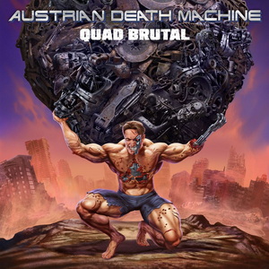 Austrian Death Machine Quad Brutal cover