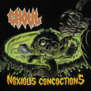 Ghoul Noxious Concoctions EP Cover
