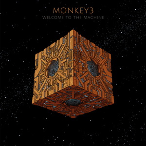 Monkey3 Welcome to the Machine cover