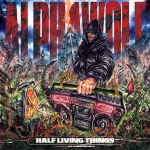 Alpha Wolf Half Living Things cover