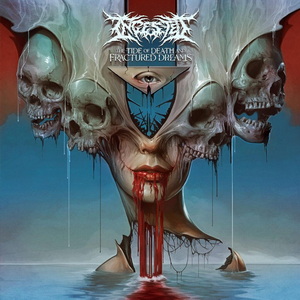 Ingested The Tide of Death and Fractured Dreams cover