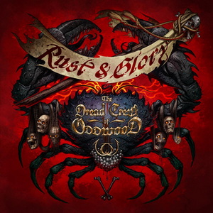 The Dread Crew of Oddwood Rust & Glory cover