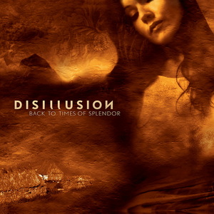 Disillusion Back to Times of Splendor cover