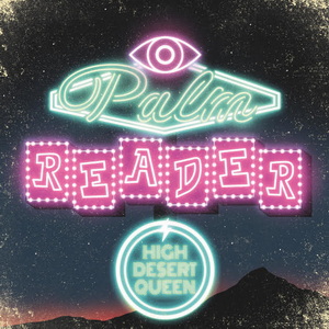 High Desert Queen Palm Reader cover