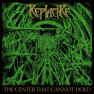 Replacire The Center That Cannot Hold cover