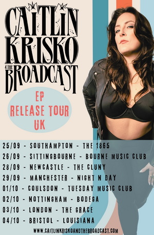 Caitlin Krisko and The Broadcast UK Tour 2024 poster
