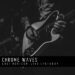 Chrome Waves Lost Horizon – Live 1/5/2024 cover