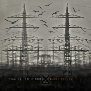 Silent Theory Tell Us How It Ends cover
