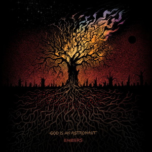 God Is An Astronaut Embers cover