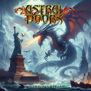 Astral Doors The End of It All cover