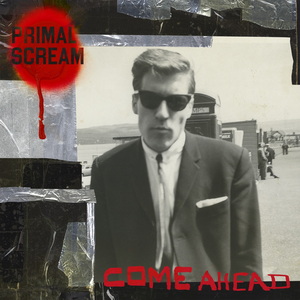 Primal Scream Come Ahead cover