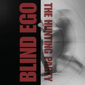Blind Ego The Hunting Party cover
