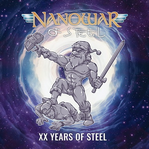 Nanowar Of Steel XX Years of Steel cover