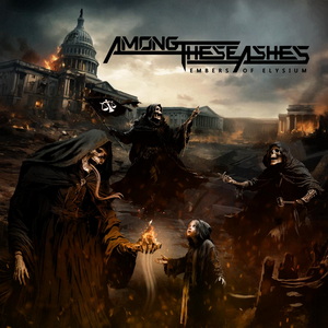 Among These Ashes Embers of Elysium cover